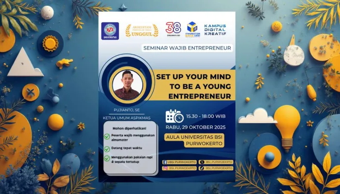 Bangun Mindset Wirausaha Sejak Kuliah, UBSI Purwokerto Siap Gelar Seminar “Set Up Your Mind to Be a Young Entrepreneur”