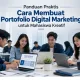 Panduan Praktis Cara Membuat Portofolio Digital Marketing untuk Mahasiswa Kreatif