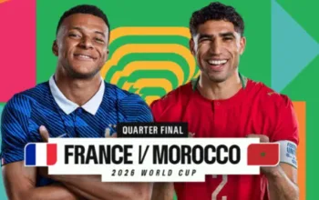 Prediksi Prancis vs Maroko di Perempat Final Piala Dunia 2026, Jadwal, Susunan Pemain, dan Peluang Lolos Semifinal