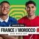 Prediksi Prancis vs Maroko di Perempat Final Piala Dunia 2026, Jadwal, Susunan Pemain, dan Peluang Lolos Semifinal