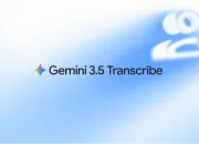 Google Rilis Gemini 3.5 Transcribe, AI yang Bisa Rapikan Ucapan Jadi Teks