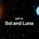 GPT-6 Sol dan Luna OpenAI