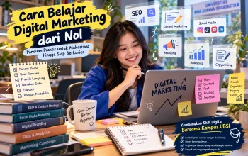 Cara Belajar Digital Marketing dari Nol untuk Mahasiswa