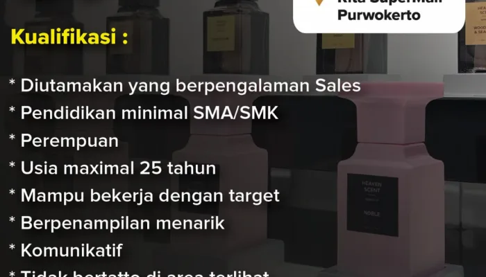 Lowongan Kerja SPG Heaven Scent Purwokerto 2026: Gaji Rp2,5 Juta dan Bonus Menarik